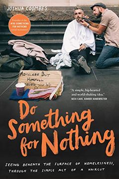 portada Do Something for Nothing: Seeing Beneath the Surface of Homelessness, Through the Simple act of a Haircut (en Inglés)