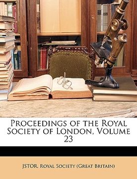 portada proceedings of the royal society of london, volume 23