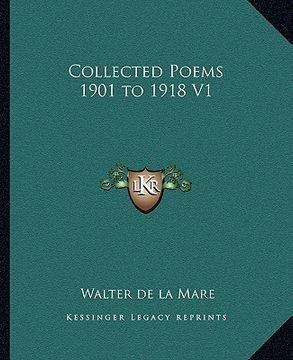 portada collected poems 1901 to 1918 v1 (en Inglés)