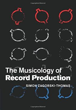 portada The Musicology of Record Production (en Inglés)