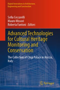 portada Advanced Technologies for Cultural Heritage Monitoring and Conservation: The Collection of Chigi Palace in Ariccia, Italy (en Inglés)