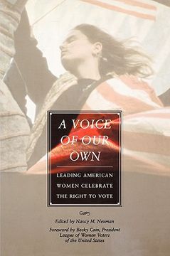 portada a voice of our own: leading american women celebrate the right to vote