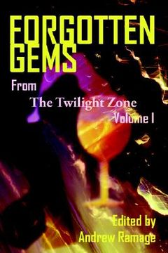 portada forgotten gems from the twilight zone (en Inglés)