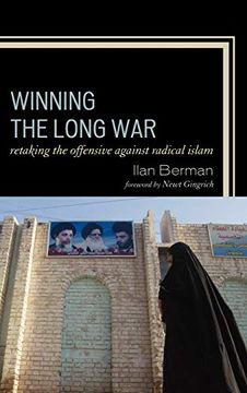 portada Winning the Long War: Retaking the Initiative Against Radical Islam (in English)