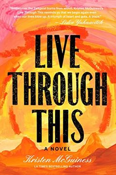 portada Live Through This: A Novel (en Inglés)