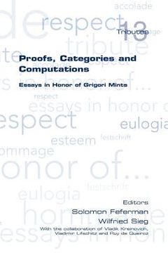 portada proofs, categories and computations. essays in honor of grigori mints (en Inglés)