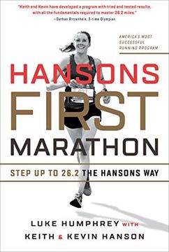 portada Hansons First Marathon: Step up to 26. 2 the Hansons way (en Inglés)