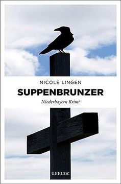portada Suppenbrunzer: Niederbayern Krimi (en Alemán)