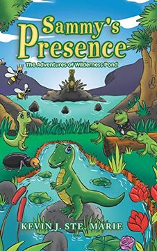 portada Sammy's Presence: The Adventures of Wilderness Pond (en Inglés)