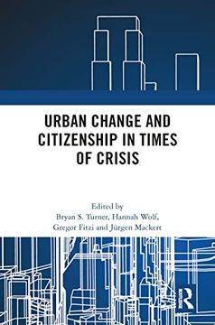 portada Urban Change and Citizenship in Times of Crisis: 3 Volume set (Citizenship and Modern Society) (en Inglés)