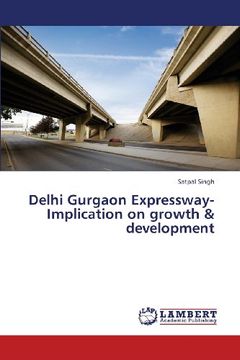 portada Delhi Gurgaon Expressway-Implication on Growth & Development