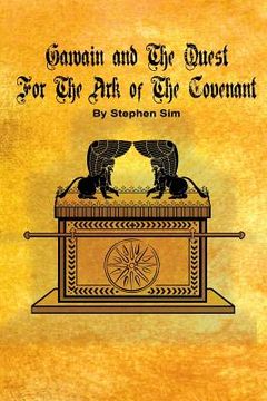 portada Gawain and the Quest for the Ark of the Covenant: The Second Grail Quest (en Inglés)