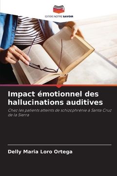 portada Impact émotionnel des hallucinations auditives (en Francés)