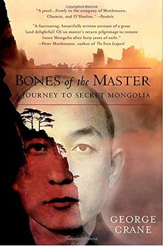 portada Bones of the Master: A Journey to Secret Mongolia 