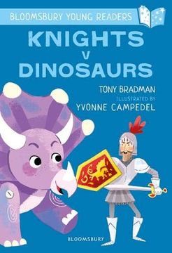 portada Knights v Dinosaurs: A Bloomsbury Young Reader (Bloomsbury Young Readers) (in English)