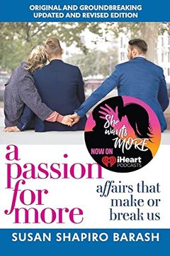portada A Passion for More: Affairs That Make or Break us (en Inglés)
