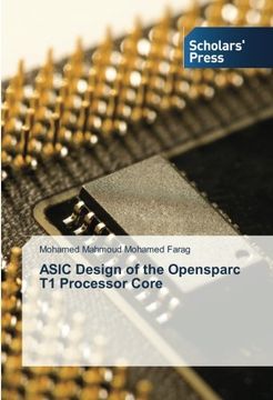 portada Asic Design of the Opensparc t1 Processor Core (en Inglés)