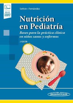 portada Nutricion en Pediatria Bases Para la Practica Clinica en Niños Sanos y Enfermos (in Spanish)