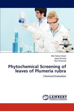 portada phytochemical screening of leaves of plumeria rubra (en Inglés)