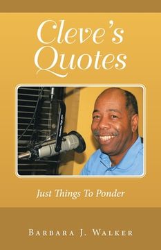 portada Cleve's Quotes: Just Things to Ponder (en Inglés)