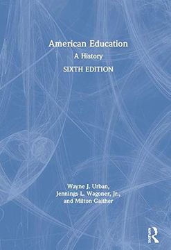 portada American Education: A History (en Inglés)