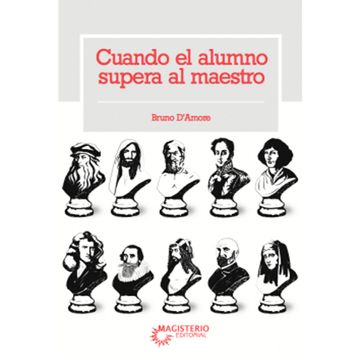 portada CUANDO EL ALUMNO SUPERA AL MAESTRO (in Spanish)