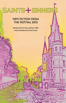 portada Saints+Sinners 2013: New Fiction from the Festival