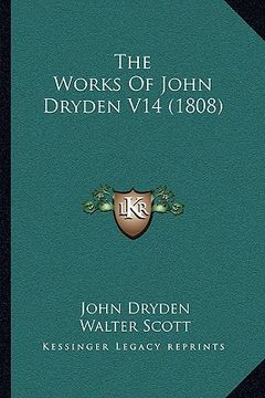 portada the works of john dryden v14 (1808) (en Inglés)
