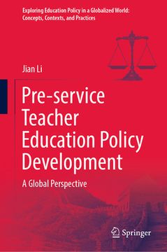 portada Pre-Service Teacher Education Policy Development: A Global Perspective (en Inglés)