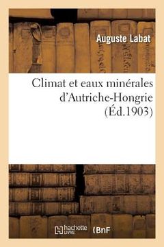 portada Climat Et Eaux Minérales d'Autriche-Hongrie (in French)
