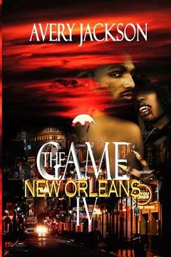 portada The Game IV New Orleans (en Inglés)