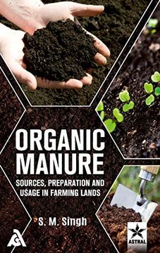 portada Organic Manure: Sources Preparation and Usage in Farming Lands (en Inglés)