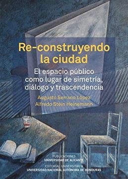 portada Re-Construyendo la Ciudad (Monografías) (in Spanish)