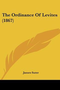 portada the ordinance of levites (1867) (en Inglés)