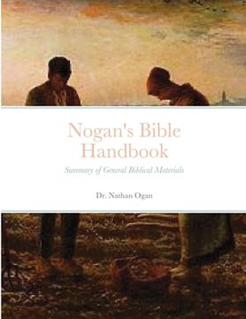 portada Nogan's Bible Handbook: Summary of General Biblical Materials (en Inglés)