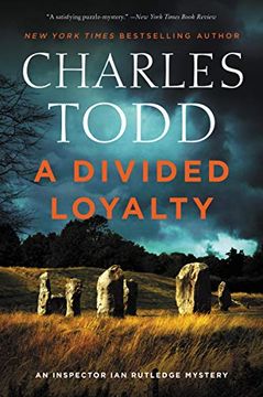 portada A Divided Loyalty: A Novel (Inspector ian Rutledge Mysteries, 22)