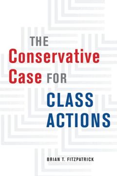 portada The Conservative Case for Class Actions (en Inglés)