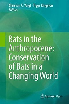 portada Bats in the Anthropocene: Conservation of Bats in a Changing World (en Inglés)