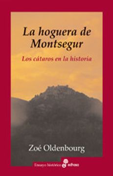 portada La hoguera de Montsegur (Ensayo histórico)