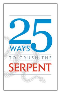 portada 25 Ways to Crush the Serpent (en Inglés)