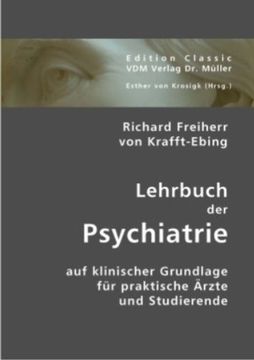 portada Lehrbuch der Psychiatrie: Auf klinischer Grundlage für praktische Ärzte und Studierende