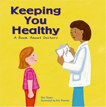 portada Keeping you Healthy: A Book About Doctors (Community Workers) (en Inglés)