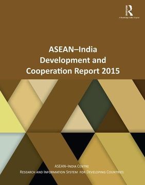 portada Asean-India Development and Cooperation Report 2015 (en Inglés)
