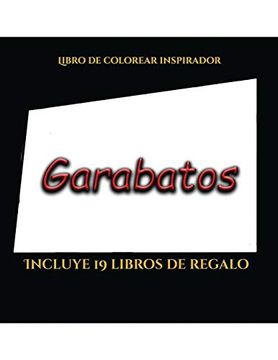 portada Libro de Colorear Inspirador (Garabatos): Este Libro Contiene 50 Láminas Para Colorear que se Pueden Usar Para Pintarlas, Enmarcarlas y (in Spanish)