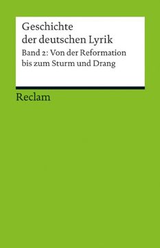 portada Geschichte der Deutschen Lyrik: Band 2: Von der Reformation bis zum Sturm und Drang (en Alemán)