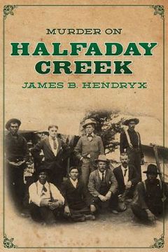 portada Murder on Halfaday Creek (en Inglés)