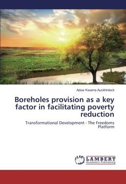 portada Boreholes provision as a key factor in facilitating poverty reduction: Transformational Development - The Freedoms Platform