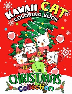 portada Kawaii Cat Coloring Book: A Christmas Coloring Book Collection (Animal coloring pages Design for Adults and Kids) (en Inglés)