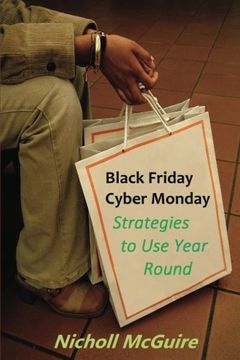portada Black Friday, Cyber Monday Strategies to Use Year Round