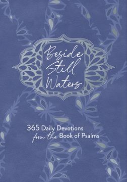 portada Beside Still Waters: 365 Daily Devotions from the Book of Psalms (en Inglés)